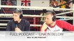 Liam Smith Fighting Canelo in front of 52,000 Fans | Box 'n Life Podcast | Highlights