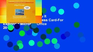 About For Books  Mylab It with Pearson Etext-Access Card-For Exploring Microsoft Office 2016  For