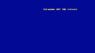 Full version  .NET   XML  Unlimited