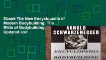 Ebook The New Encyclopedia of Modern Bodybuilding: The Bible of Bodybuilding, Fully Updated and