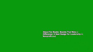 About For Books  Boards That Make a Difference: A New Design for Leadership in Nonprofit and