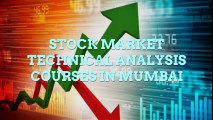 Which is the best course for technical analysis in Mumbai |Vadodara |Surat