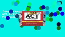 Complete acces  The Real ACT, 3rd Edition (Real ACT Prep Guide)  Unlimited
