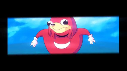 !! intro UGANDA Knuckles!!