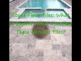 Stone Floor Tiles What to Expect While Installing These Natural