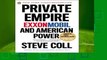 About For Books  Private Empire: Exxonmobil and American Power Complete