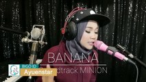 Congratulation to Ayu for Indonesian Idol and she is back to the BIGO LIVE! Can’t stop to listen this Minion soundtrack “BANANA” cover by Ayuenstar Bigo