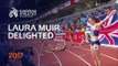 Laura Muir is delighted - Belgrade 2017 European Athletics Indoor Championships