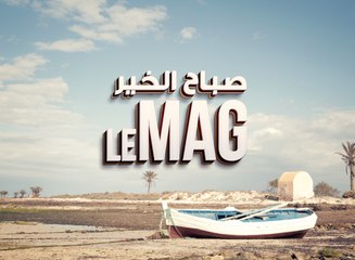 صباح الخير ماڨ ليوم الثلاثاء 31 جويلية 2018 - قناة نسمة