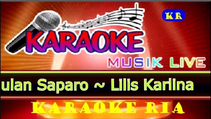 Most Hits Song of the Moon Saparo ~ Lilis Karlina (Karaoke)