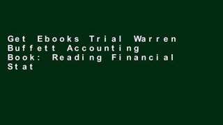 Get Ebooks Trial Warren Buffett Accounting Book: Reading Financial Statements for Value Investing
