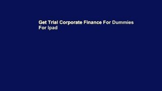 Get Trial Corporate Finance For Dummies For Ipad