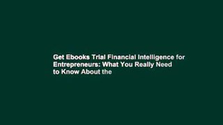 Get Ebooks Trial Financial Intelligence for Entrepreneurs: What You Really Need to Know About the