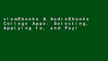 viewEbooks & AudioEbooks College Apps: Selecting, Applying to, and Paying for the Right College