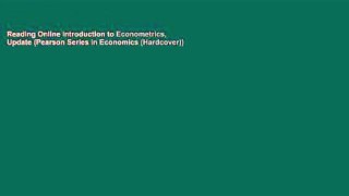 Reading Online Introduction to Econometrics, Update (Pearson Series in Economics (Hardcover))