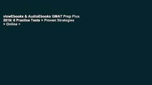 viewEbooks & AudioEbooks GMAT Prep Plus 2019: 6 Practice Tests   Proven Strategies   Online  