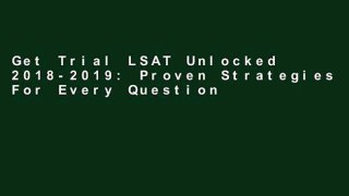 Get Trial LSAT Unlocked 2018-2019: Proven Strategies For Every Question Type + Online (Kaplan Test