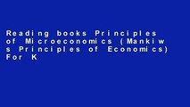Reading books Principles of Microeconomics (Mankiw s Principles of Economics) For Kindle