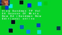 View Sandman TP Vol 04 Season Of Mists New Ed (Sandman New Editions) online