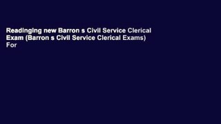 Readinging new Barron s Civil Service Clerical Exam (Barron s Civil Service Clerical Exams) For
