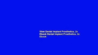 View Dental Implant Prosthetics, 2e Ebook Dental Implant Prosthetics, 2e Ebook