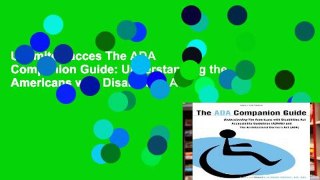 Unlimited acces The ADA Companion Guide: Understanding the Americans with Disabilities Act