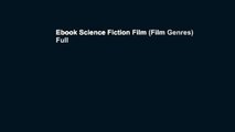 Ebook Science Fiction Film (Film Genres) Full