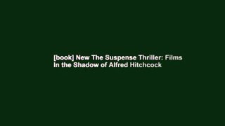 [book] New The Suspense Thriller: Films in the Shadow of Alfred Hitchcock