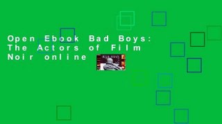 Open Ebook Bad Boys: The Actors of Film Noir online