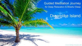 Dreamlike Island Guided Meditation Journey Deep Relaxation Blissful Sleep Yoga Music