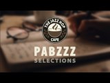 Pabzzz Selections ► Hip Hop ' Jazz ' Chill Beats