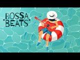 Bossa Beats [Jazz Hop / Lo Fi / Chill Mix]