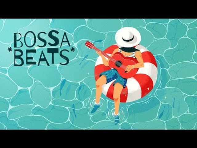 Bossa Beats [Jazz Hop / Lo Fi / Chill Mix]