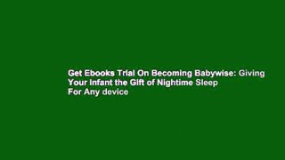 Get Ebooks Trial On Becoming Babywise: Giving Your Infant the Gift of Nightime Sleep For Any device