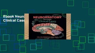 Ebook Neuroanatomy through Clinical Cases Full