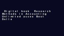 Digital book  Research Methods in Accounting Unlimited acces Best Sellers Rank : #5
