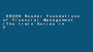 EBOOK Reader Foundations of Financial Management (The Irwin Series in Finance, Insurance, and