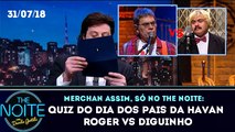 The Noite (31/07/2018) Quiz do dia dos Pais - Roger VS Diguinho (Merchan) | SBT