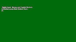 Digital book  Money and Capital Markets Unlimited acces Best Sellers Rank : #5