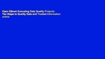 Open EBook Executing Data Quality Projects: Ten Steps to Quality Data and Trusted Information online