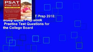 Access books PSAT Prep 2018: Study Guide Prep Book   Practice Test Questions for the College Board