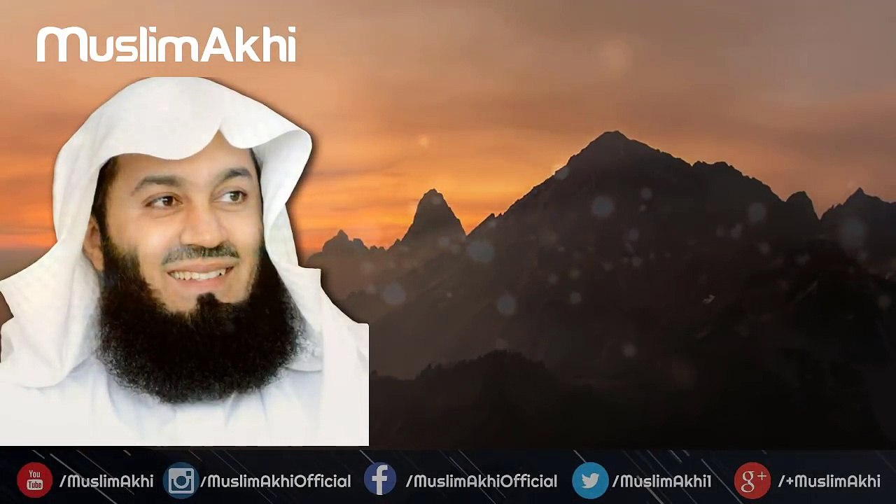 Accountability  Jummah Khutbah  Mufti Menk (720p)