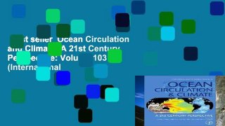 Best seller  Ocean Circulation and Climate: A 21st Century Perspective: Volume 103 (International