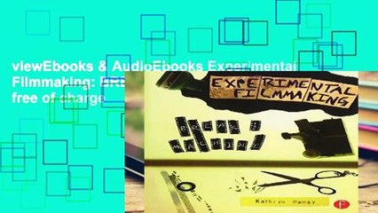 viewEbooks & AudioEbooks Experimental Filmmaking: BREAK THE MACHINE free of charge