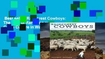 Best seller  Rainforest Cowboys: The Rise of Ranching and Cattle Culture in Western Amazonia