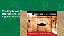 Reading books Recessions and Depressions: Understanding Business Cycles Unlimited