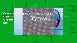 View A Prosperous Way Down: Principles and Policies Ebook A Prosperous Way Down: Principles and