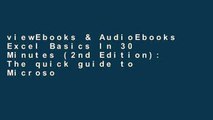 viewEbooks & AudioEbooks Excel Basics In 30 Minutes (2nd Edition): The quick guide to Microsoft