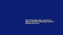 View Technology, Open Learning and Distance Education (Routledge Studies in Distance Education)