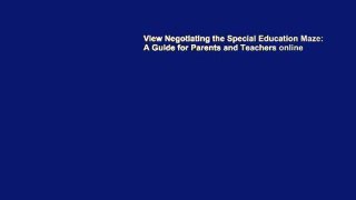 View Negotiating the Special Education Maze: A Guide for Parents and Teachers online
